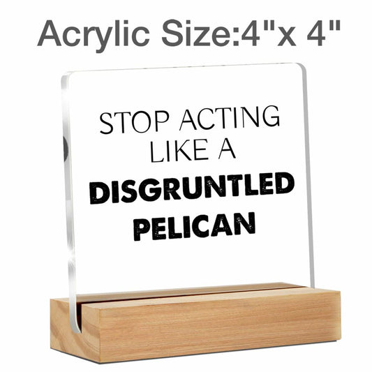 GTGIC Funny Office Desk Sign Humor Decor Clear Acrylic 4x4 Inches Polychrome